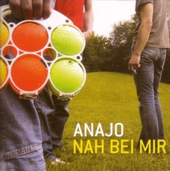 Anajo - Nah bei mir - CD